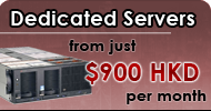 Dedicated servers from just $900 HKD per month!